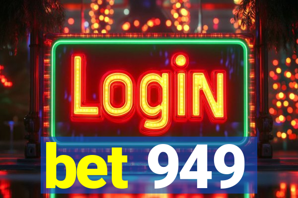 bet 949